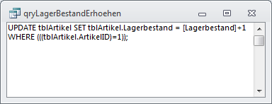 SQL-Ansicht der Abfrage qryLagerbestandErhoehen