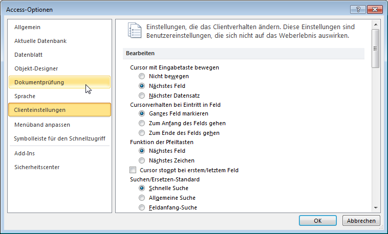 Einstellungen für das Verhalten beim Eintritt in ein Feld