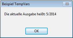 Per Makro angezeigtes Meldungsfenster mit dem Inhalt einer temporären Variablen