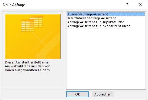 Der Dialog mit den verschiedenen Abfrage-Assistenten