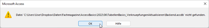 Meldung beim Zugriff auf eine verknüpfte Tabelle, deren Backend verschoben wurde