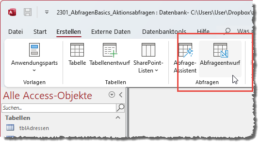 Anlegen einer neuen Abfrage als Basis für eine Aktionsabfrage