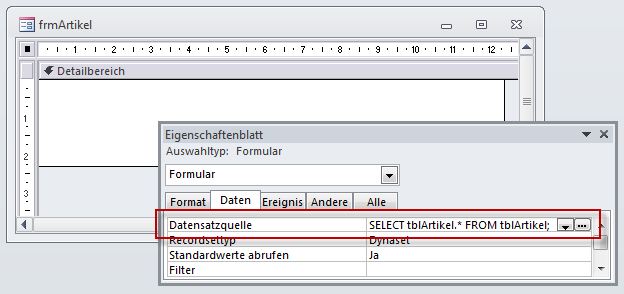 SQL-Ausdruck als Wert der Eigenschaft Datenherkunft eines Formulars
